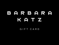 Barbara Katz Gift Card